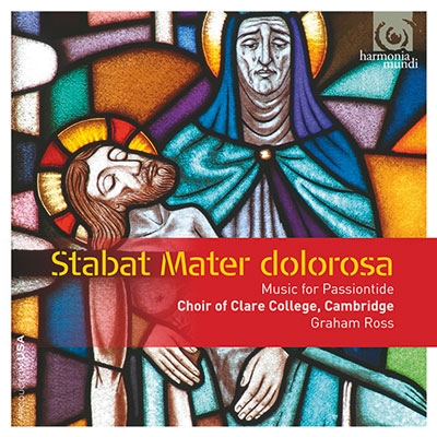 Stabat Mater dolorosa - Music for Passiontide