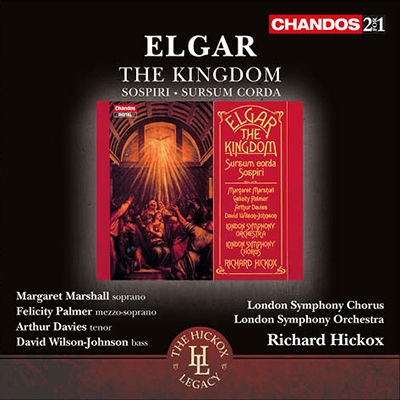 㡼ɡҥå/Elgar The Kingdom, Sospiri, Sursum Corda[CHAN24154]