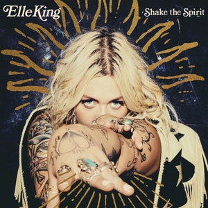 Elle King/Shake The Spirit[19075883102]