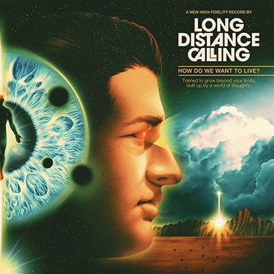 Long Distance Calling/How Do We Want To Live?[19439748492]