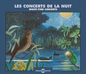Les Concerts De La Nuit/Night Time Concerts[FA716]
