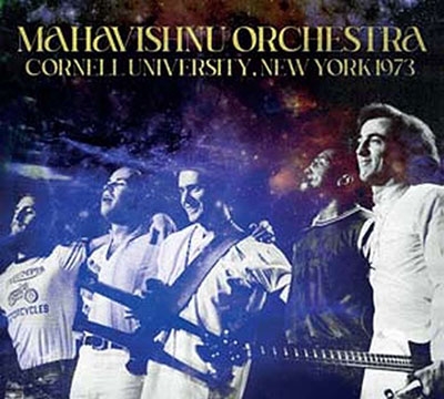 Mahavishnu Orchestra/Cornell University, New York 1973[EQ2CD6049]