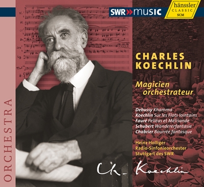 C.Koechlin: Magicien Orchestrateur