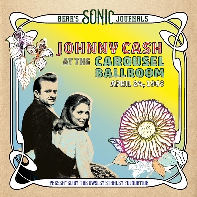 Johnny Cash/Bears Sonic Journals Johnny Cash, at The Carousel Ballroom, April 24, 1968 (2LP Vinyl)[5053867512]