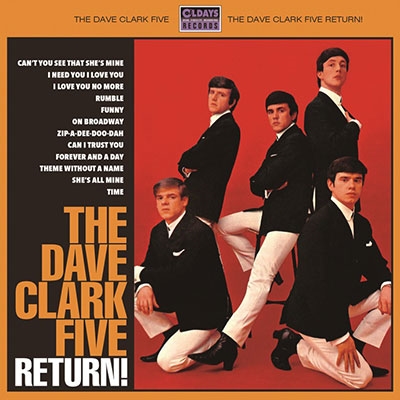 The Dave Clark Five/デイヴ・クラーク・ファイヴ・リターン!
