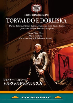 ロッシーニ: 歌劇「トルヴァルドとドルリスカ」