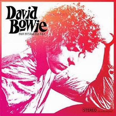 David Bowie/1969-1973 Rarities Vol. 1＜限定盤＞