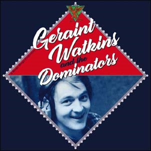 Geraint Watkins/Geraint Watkins &The Dominators[FREUDC126]