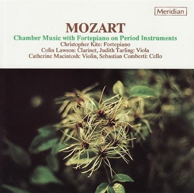 Mozart: Chamber Music with Fortepiano on Period Instruments Mozart: Chamber Music with Fortepiano on Period Instruments