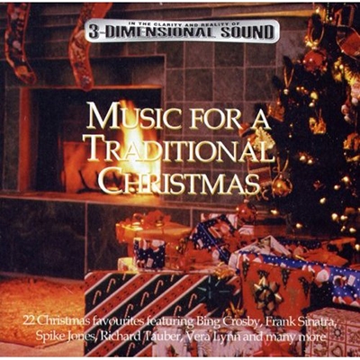 MUSIC FOR A TRADITIONAL CHRISTMAS