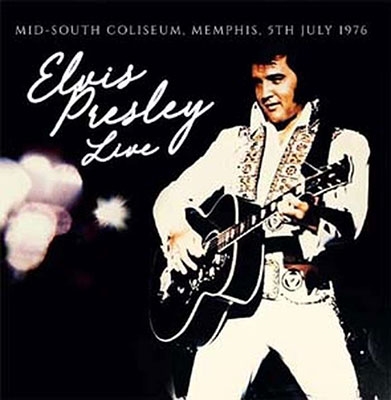 Elvis Presley/Mid-South Coliseum, Memphis, 5th July 1976[RV2CD2175]