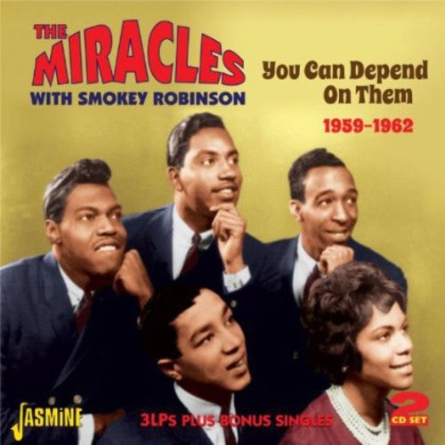 You Can Depend on Them: 1959-1962/The Miracles