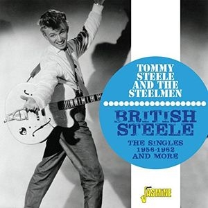 British Steele - The Singles 1956-1962 And More British Steele - The Singles 1956-1962 And More