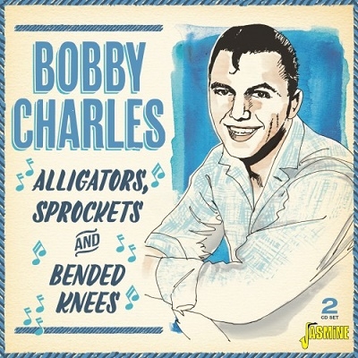 Bobby Charles/アーリー・レコーディングス 1955-62