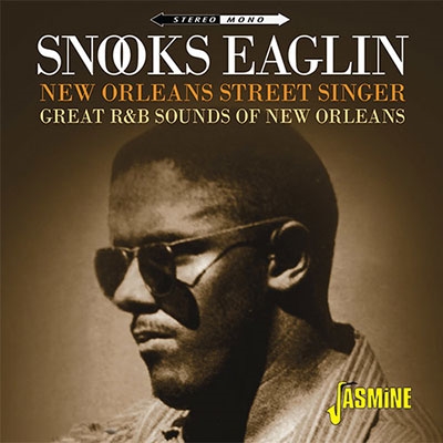 Snooks Eaglin/New Orleans Street Singer[JASMCD3132]