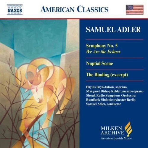 S.Adler: Symphony No.5, Nuptial Scene, The Binding(excerpt), etc