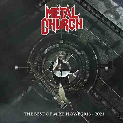 Metal Church/The Best Of Mike Howe 2016-2021[RPR603501]