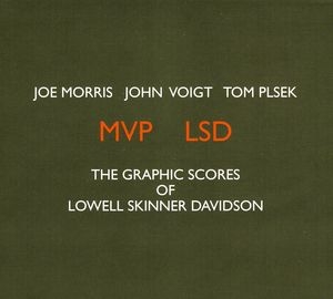 MVP LSD: The Graphic Scores of Lowell Skinner Davidson