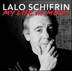 Lalo Schifrin/My Life in Music