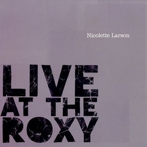 Nicolette Larson/Live At The Roxy[WOU7736]