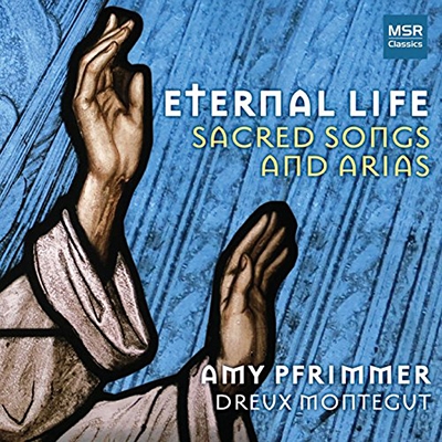 Eternal Life - Sacred Songs and Arias Eternal Life - Sacred Songs and Arias
