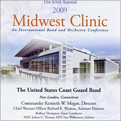 Midwest Clinic 2009 - The United States Coast Guard Band Midwest Clinic 2009 - The United States Coast Guard Band