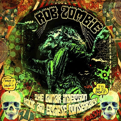 Rob Zombie/The Lunar Injection Kool Aid Eclipse Conspiracy[727361581022]