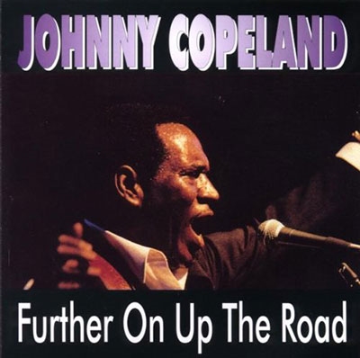 Johnny Copeland/Further on up the Road[AIM1032]