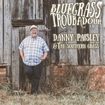 Danny Paisley &The Southern Grass/Bluegrass Troubadour[PRC1252]