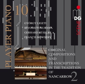 プレイヤー・ピアノ 10～ナンカロウの遺志を継ぐ者たち 2