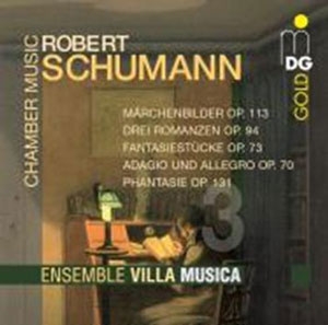 Schumann: Chamber Music Vol.3 Schumann: Chamber Music Vol.3
