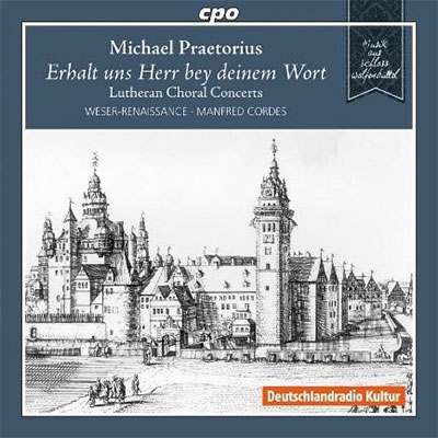Praetorius: Erbalt uns Herr bey deinem Wort - Lutheran Choral Concerts