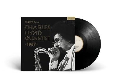 Charles Lloyd Quartet/Montreux Jazz Festival 1967＜限定盤＞