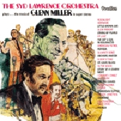 The Syd Lawrence Orchestra Plays The Music Of Glenn Miller In Super Stereo