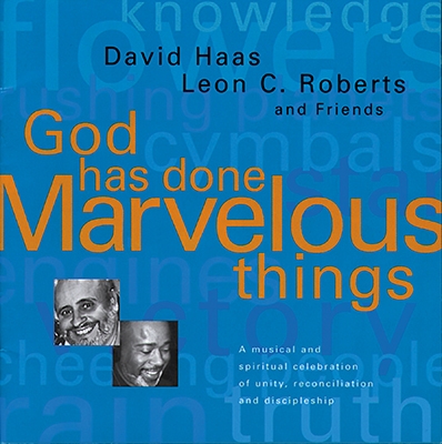 God Has Done Marvelous Things God Has Done Marvelous Things