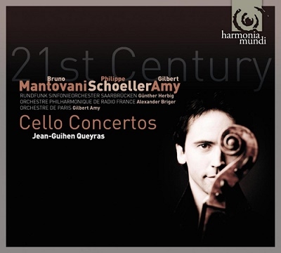 21世紀のチェロ協奏曲集～マントヴァーニ、シェーラー、ジルベール・アミ