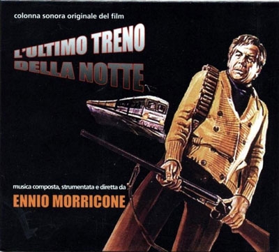 Ennio Morricone/L'ultimo Treno Della Notte