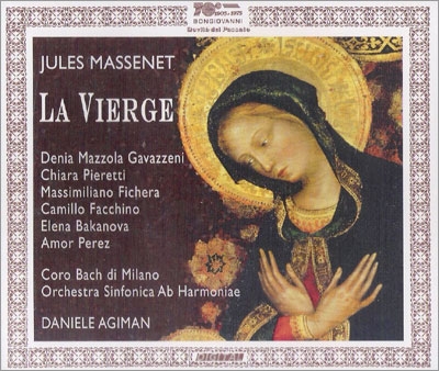 Massenet: La Vierge Massenet: La Vierge