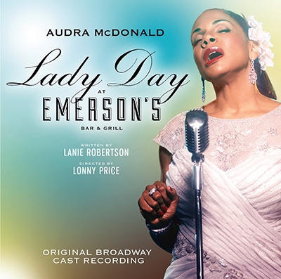 Lady Day at Emerson's Bar & Grill: Original Broadway Cast