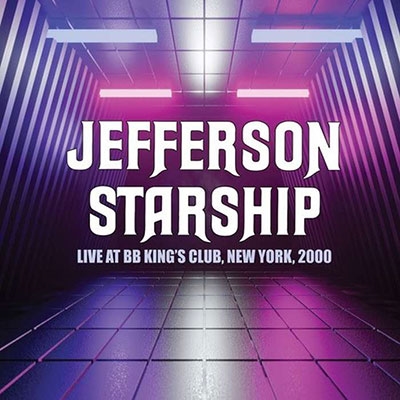 Jefferson Starship/Live At BB King's Blues Club, New York, 2000[FLOATM6425]