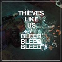 TOWER RECORDS ONLINE㤨Thieves Like Us/Bleed Bleed Bleed[CT143]פβǤʤ3,190ߤˤʤޤ