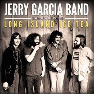 Jerry Garcia Band/Long Island Ice Tea[HB033]