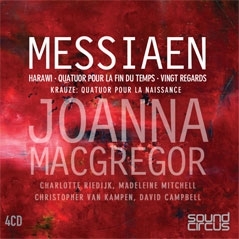 Messiaen: Harawi, Quatuor pour la Fin du Temps, Vingt Regards sur l'Enfant Jesus, etc