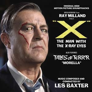 "X" The Man with The X-Ray Eyes / Tales of Terror "Morella" (X線の目を持つ男/怪異ミイラの恐怖)＜限定盤＞