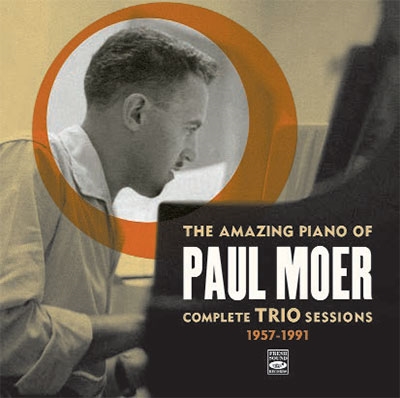 Paul Moer/The Amazing Piano of Paul Moer Complete Trio Sessions 1957-1991[FSRCD9722]