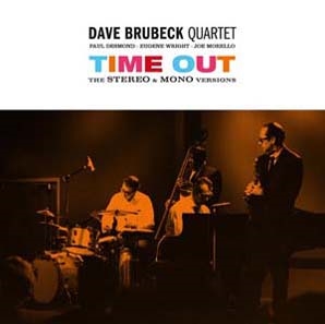 Dave Brubeck/Time Out: The Stereo & Mono Versions＜限定盤＞