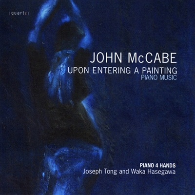 John McCabe: Upon Entering a Painting - Piano Music John McCabe: Upon Entering a Painting - Piano Music