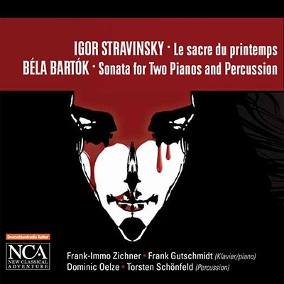 ストラヴィンスキー: 春の祭典(2台ピアノ版)/バルトーク: 2台のピアノと打楽器のためのソナタ ストラヴィンスキー: 春の祭典(2台ピアノ版)/バルトーク: 2台のピアノと打楽器のためのソナタ