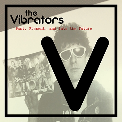The Vibrators/Past Present and Into the Future[CLE06922]