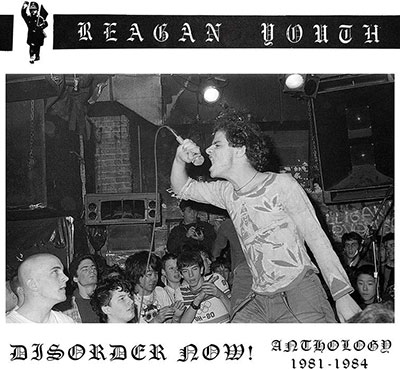 Disorder Now Anthology 1981-1984 Disorder Now Anthology 1981-1984
